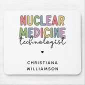 CNMT-cadeaus voor Custom Nuclear Medicine Technolo Muismat (Voorkant)