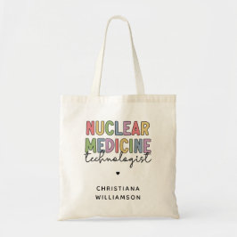 CNMT-cadeaus voor Custom Nuclear Medicine Technolo Tote Bag