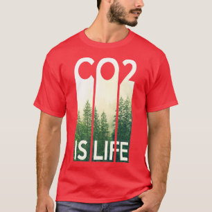CO2 is leven 2 T-shirt
