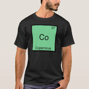 Co - Copernicus Grappige Chemie Element Symbool T- T-shirt
