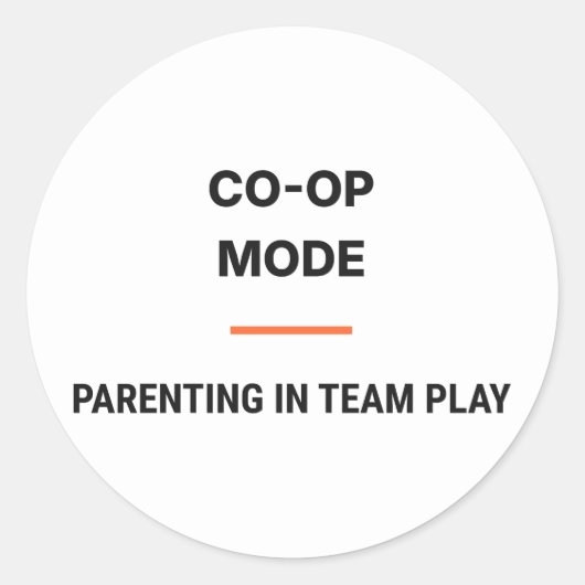 Co-Op Mode Parenting In Team Play Sticker (Voorkant)