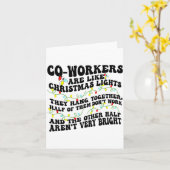 Co-workers Are Like Christmas Lights They Hang Tog Kaart (Gele Bloem)