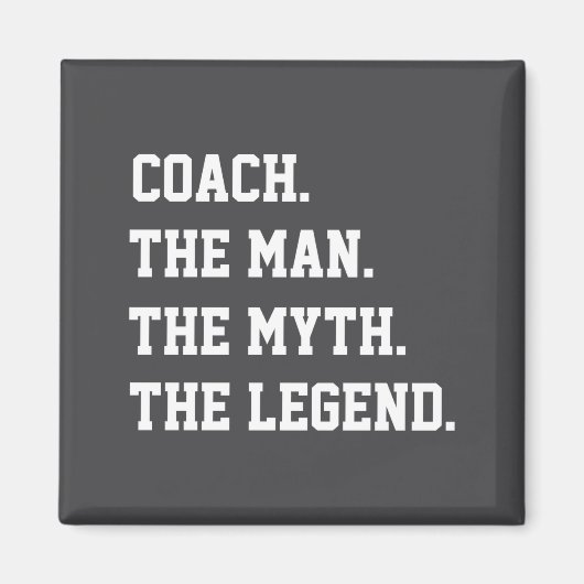 Coach De Man De Mythe De Legende Magneet (Voorkant)