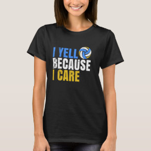 Coach mam ik schreeuw omdat zorg volleybal grappig t-shirt