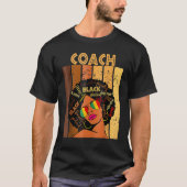 Coach Melanin Black History Maand BLM Pride Women T-shirt (Voorkant)