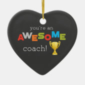 Coach Teacher Appreciation Trophy, Geweldige Keramisch Ornament (Voorkant)