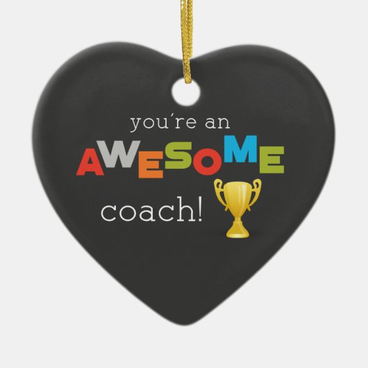 Coach Teacher Appreciation Trophy, Geweldige Keramisch Ornament (Voorkant)