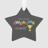 Coach Teacher Appreciation Trophy, Geweldige Ornament (voorkant)
