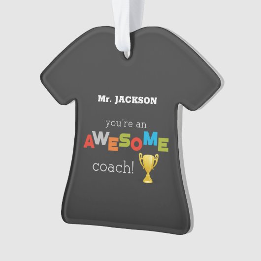 Coach Teacher Appreciation Trophy, Geweldige Ornament (voorkant)