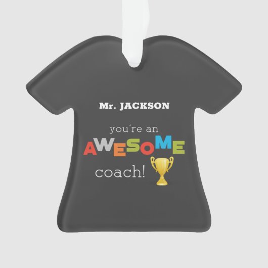 Coach Teacher Appreciation Trophy, Geweldige Ornament (voorkant)