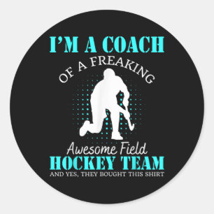 Coach van een fantastisch veldhockeyteam _1 ronde sticker