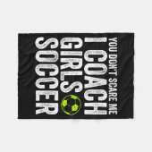 Coaches Gift You Don't E Me I Coach Girls - Soccer Fleece Deken (Voorkant (Horizontaal))