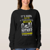 Coal Miner Awesome Mining Mine Worker 1 Trui (Voorkant)