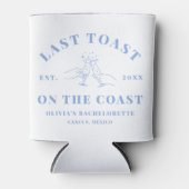 Coastal Blue Laatste Toast op de Coast Bachelorett Blikjeskoeler (Voorkant)