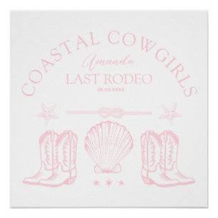 Coastal Cowgirl Boots Western Bachelorette Party Perfect Poster
