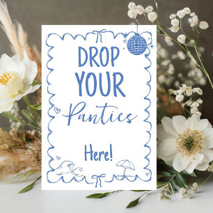 Coastal Drop Your Panties Bachelorette spel teken Reclamebord Met Voetstuk