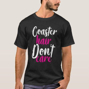 Coasterhaar, Geen Zorgen T-shirt