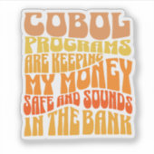 Cobol-programma's zijn in Banking Business Sticker (Voorkant)