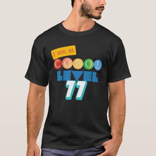 Cobol Programmeerspeciaal niveau 77 Nummer T-shirt (Voorkant)