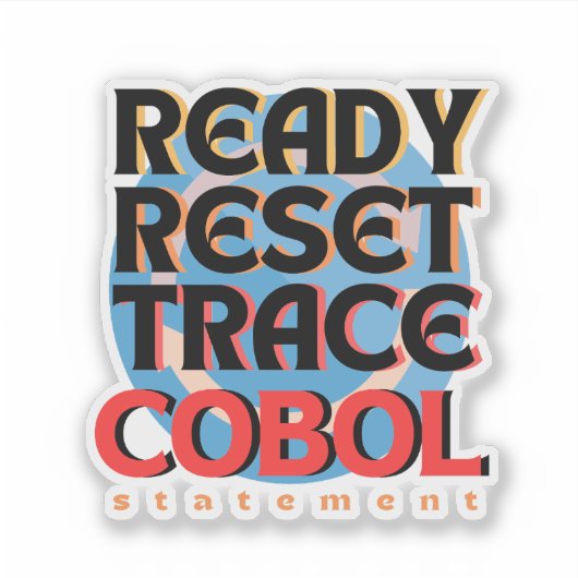 Cobol Programmeren Reset Trace Sticker (Voorkant)