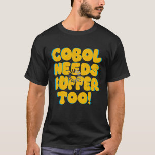 COBOL-programmering heeft ook een buffer nodig! T-shirt