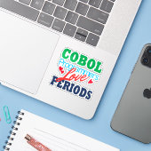Cobol Programmers Love Periods Sticker (Laptop met iPhone)