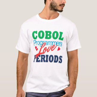 Cobol Programmers Love Periods T-shirt