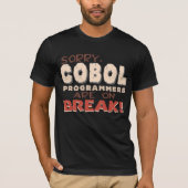 COBOL-programmeurs op pauze T-shirt (Voorkant)