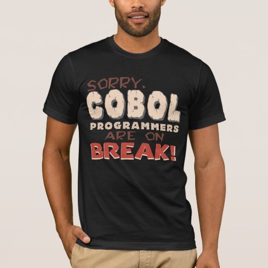 COBOL-programmeurs op pauze T-shirt (Voorkant)