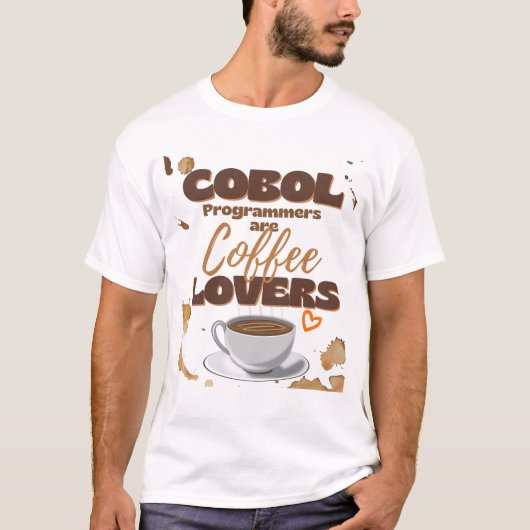 Cobol-programmeurs zijn koffieliefhebbers t-shirt (Voorkant)