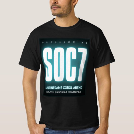 Cobol Programming Abend Soc7 T-shirt (Voorkant)