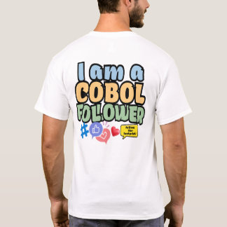 Cobol Programming Language Follower T-shirt