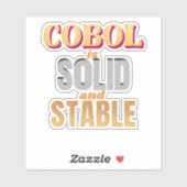 Cobol Programming Language is Strong and Stable  Sticker (Vel)
