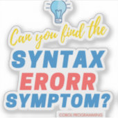 COBOL Syntaxisfout Uitdaging T-shirt voor Coda's Sticker (Voorkant)