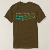 COBOL weer geweldig maken T-shirt (Design voorkant)