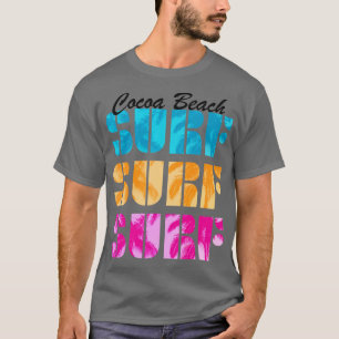 Cocaca Beach Florida Surfing Surfer Surf stranden T-shirt