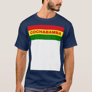 Cochabamba Stad in Boliviaanse vlag kleuren T-shirt