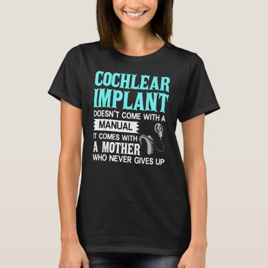 Cochlear Implant Deaf Awareness T-shirt (Voorkant)