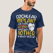 Cochlear Implant Moeder Support Awareness Loss T-shirt (Voorkant)