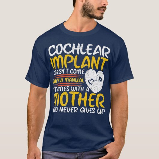 Cochlear Implant Moeder Support Awareness Loss T-shirt (Voorkant)