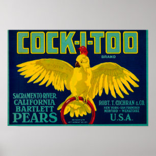Cock-I-to-pear Crate Label Poster