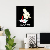 Cockadoodle Funny Cockatkatau Pun Dark BG Poster (Thuiskantoor)