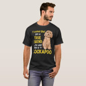 Cockapoo Dog-eigenaar vroeg God om een echte vrien T-shirt (Voorkant volledig)
