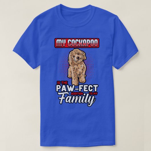 Cockapoo Mijn Cockapoo is de perfecte aanvulling o T-shirt (Design voorkant)