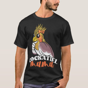Cockatiel Mama Cute Bird Ma voor Parrot Oreders T-shirt
