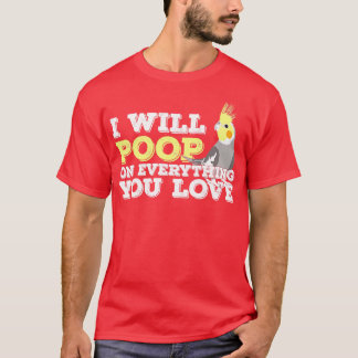 Cockatiel Weiro Quarrion Parrot Funny Gift T-shirt