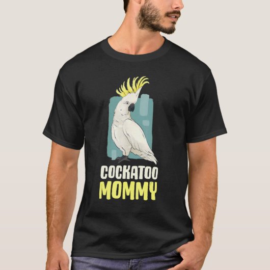 Cockato mama t-shirt (Voorkant)