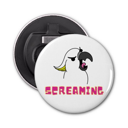 Cockatoo met koele roze schreeuwende tekst button flesopener (Voorkant)