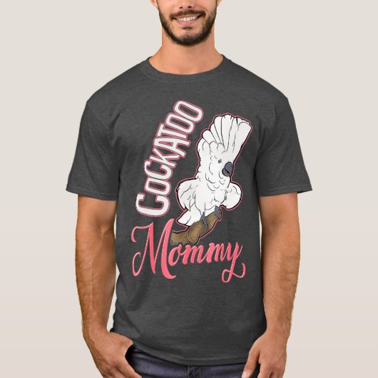 Cockatoo Mommy Tshirt (Voorkant)