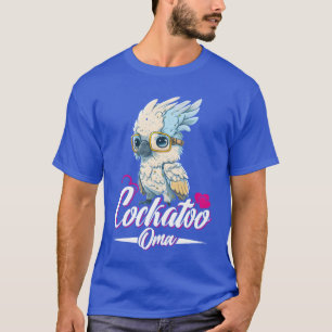 Cockatoo Oma Vogelliefhebber Papegaai Vrouwen vrie T-shirt